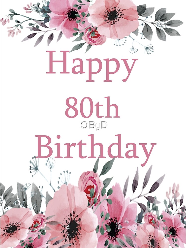 Happy 80th Birthday Card happy-80th-birthday-card-greeting-card-for-sale-by-obyd-redbubble