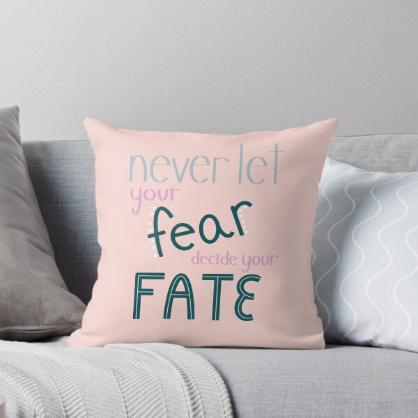 Item preview, Never Let Your Fear Decide Your Fate designed and sold by Sweet Peach.