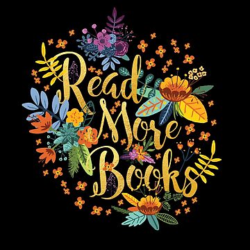 Vorschaubild zum Design Lesen Sie mehr Bücher - Floral Gold - Schwarz von eviebookish