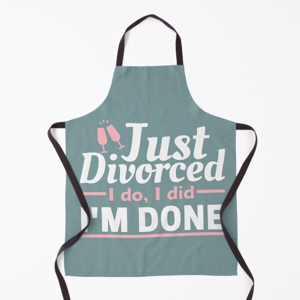 Item preview, Just divorced I do I did I'm done designed and sold by Unchainthebeast.