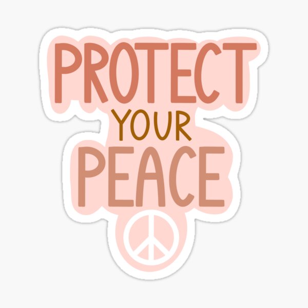 Item preview, Protect Your Peace designed and sold by Sweet Peach.