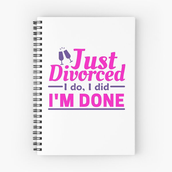 Item preview, Just divorced I do I did I'm done designed and sold by Unchainthebeast.