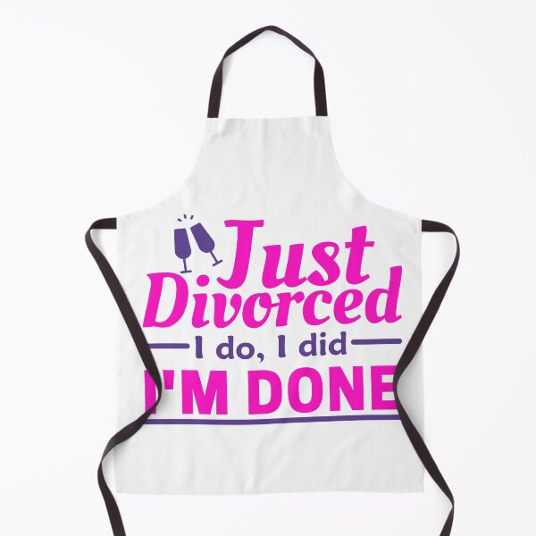 Item preview, Just divorced I do I did I'm done designed and sold by Unchainthebeast.
