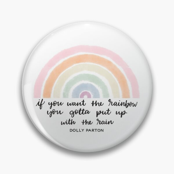 Item preview, Rain and Rainbows - Dolly Parton Quote designed and sold by Homebody Hobbyist.