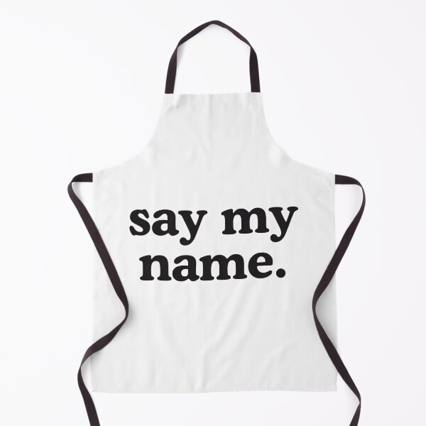 Item preview, say my name - breaking bad designed and sold by reaganreese.