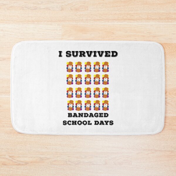 Item preview, I Survived 100 bandaged school Days designed and sold by Dr.YesOrNo.