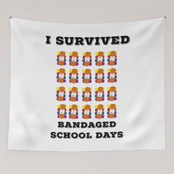 Item preview, I Survived 100 bandaged school Days designed and sold by Dr.YesOrNo.