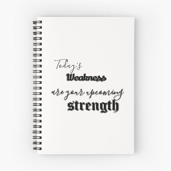 Item preview, Today's weakness are your upcoming strength  designed and sold by khaanju.