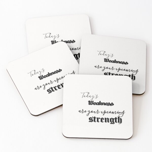 Item preview, Today's weakness are your upcoming strength  designed and sold by khaanju.