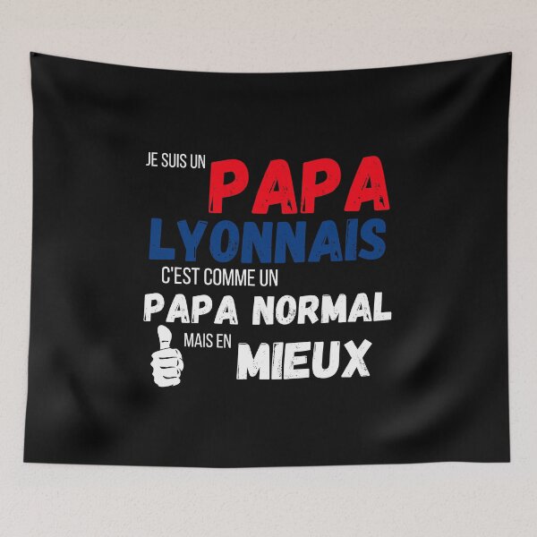 Item preview, A Lyonnais dad like a normal dad fun gift designed and sold by TeeJfm.