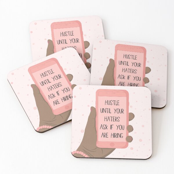 Item preview, Hustle until your haters ask if you are hiring designed and sold by thecutefeminist.
