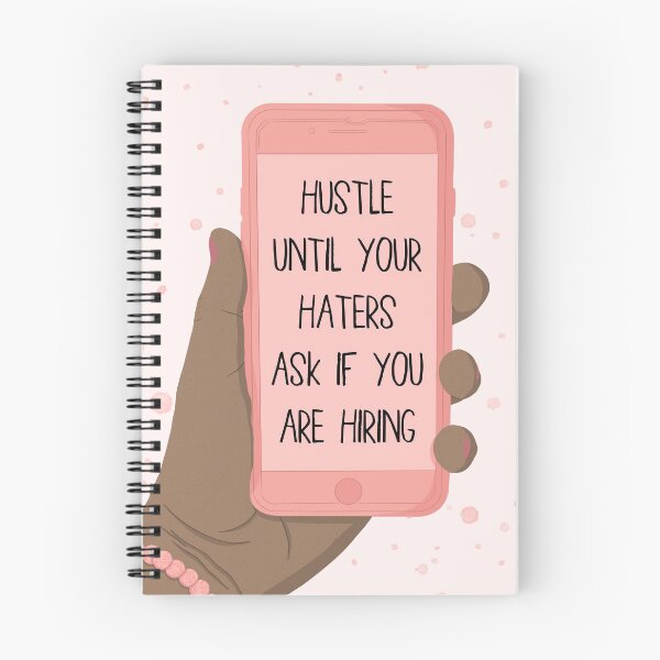 Item preview, Hustle until your haters ask if you are hiring designed and sold by thecutefeminist.
