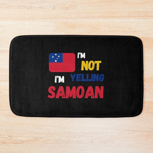 Item preview, I'm not yelling, I'm Samoan designed and sold by Original1977.