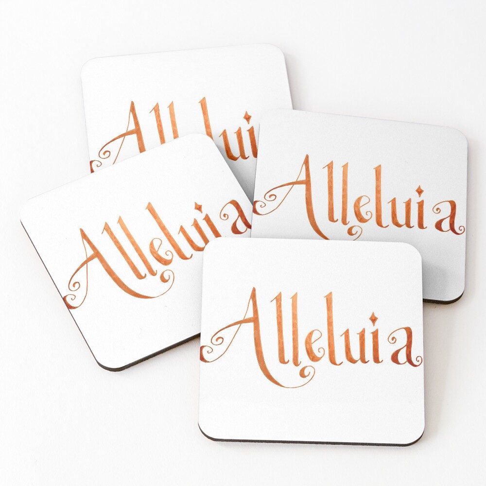 Alleluia Hand-Lettered Calligraphy Christian Rejoice Coasters (Set of 4)