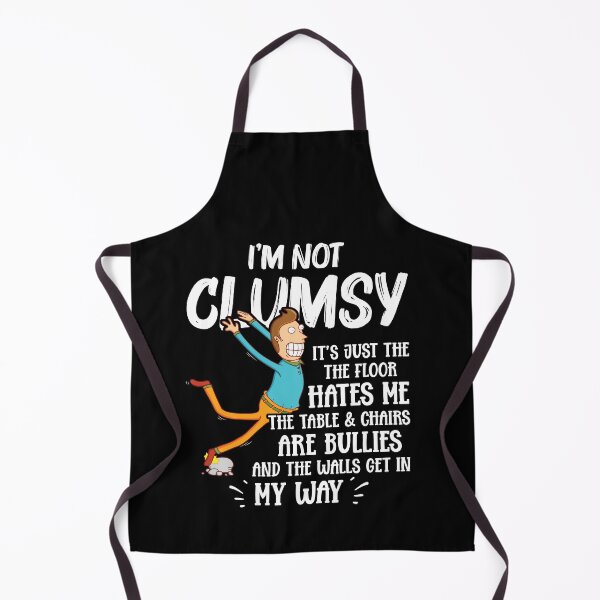 Item preview, I'm Not Clumsy - Funny Clumsy Sayings Gift designed and sold by Dressed For Duty.