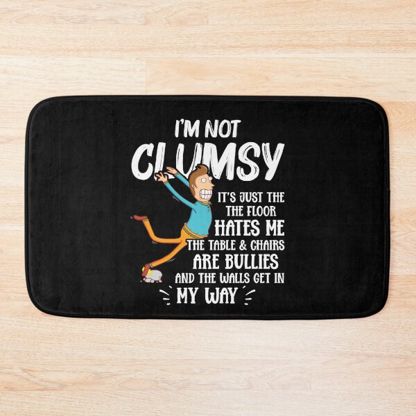 Item preview, I'm Not Clumsy - Funny Clumsy Sayings Gift designed and sold by Dressed For  Duty.
