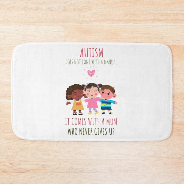 Item preview, Autism Does Not Come With A Manual It Comes With A Mom Who Never Gives Up designed and sold by pradeeprajput.
