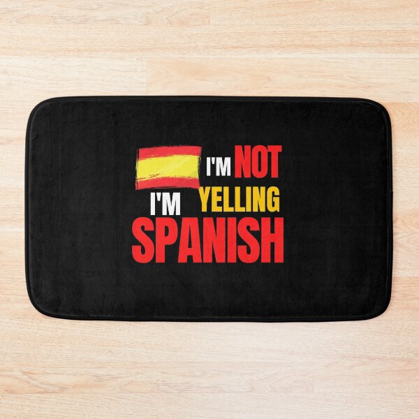 Item preview, I'm not yelling, I'm Spanish designed and sold by Original1977.