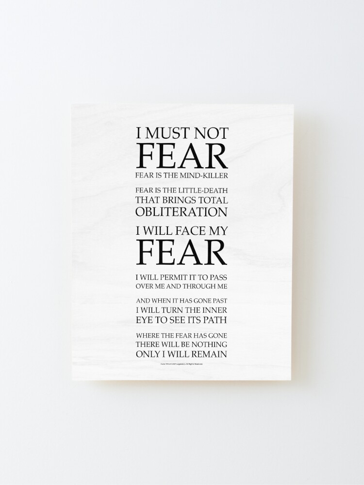 Alternate view of Fear Is The Mind Killer, Dune Litany Mounted Print