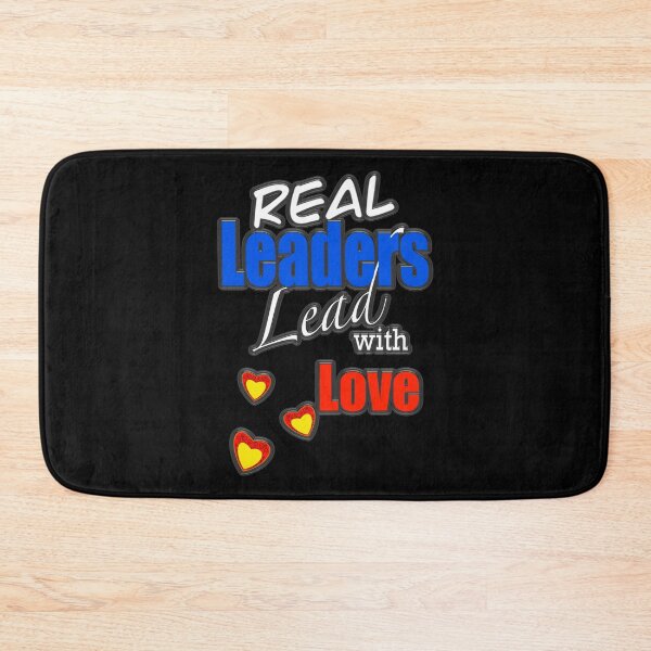 Item preview, Real Leaders Lead with Love designed and sold by orangeblue21.