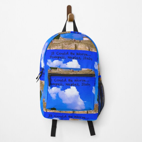 Item preview, Pompeii, Naples, Italy:  It Could Be Worse... designed and sold by ItalianOntheGo.