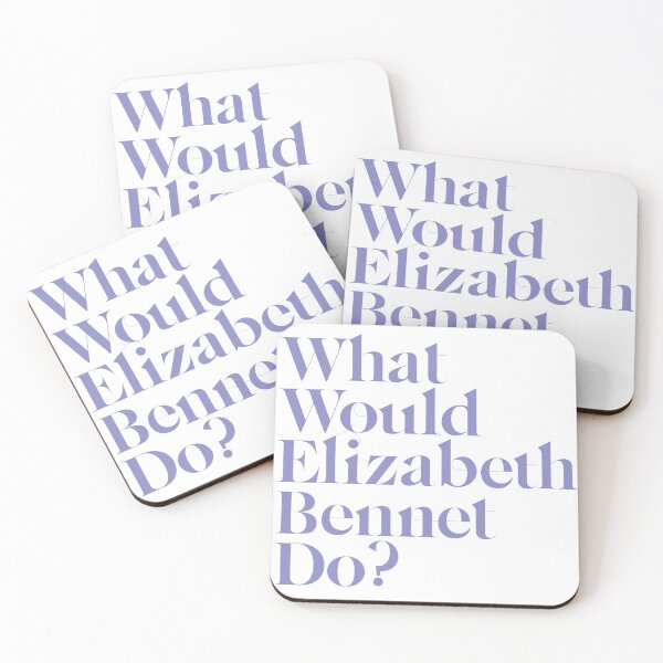 Item preview, What Would Elizabeth Bennet Do? designed and sold by rissidesigns.
