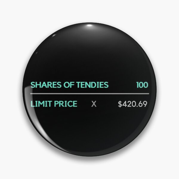Item preview, Wall Street Bets Buy TENDIES Robinhooders Limit Order 420.69 designed and sold by ravishdesigns.