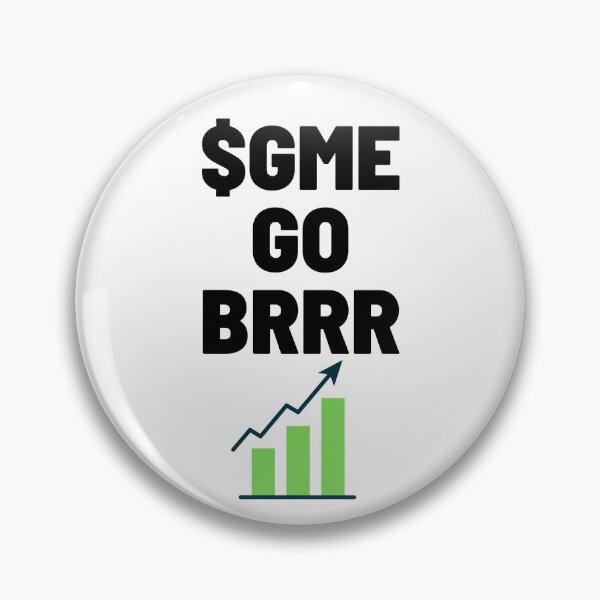 Item preview, $GME Go Brrr designed and sold by SD Studios.