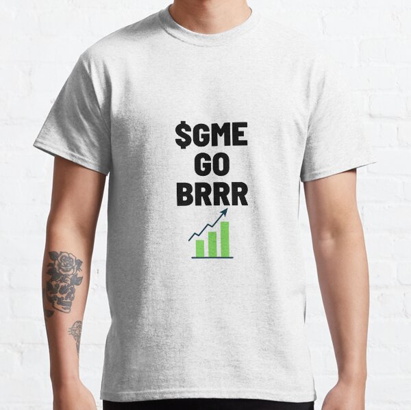 Item preview, $GME Go Brrr designed and sold by SD Studios.