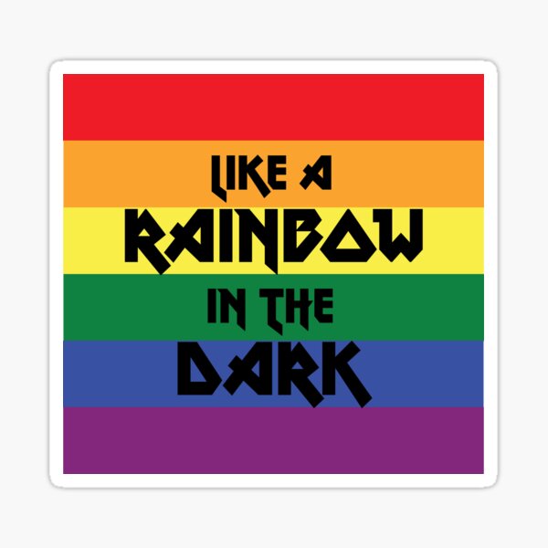 Like a Rainbow Sticker