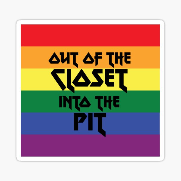 Out of the closet - Metal font Sticker
