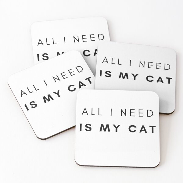 Item preview, All I Need Is My Cat designed and sold by travelnerd.