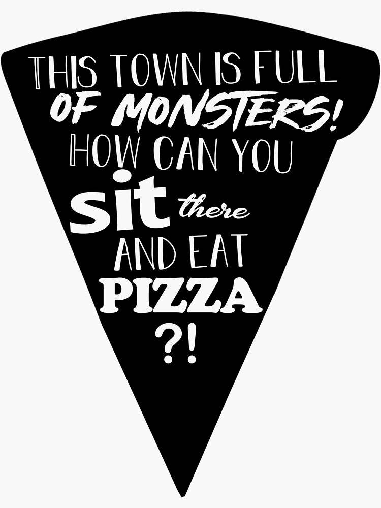 how-can-you-sit-there-and-eat-pizza-sticker-for-sale-by