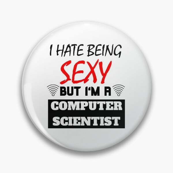 Item preview, I hate being sexy but i'm a computer designed and sold by OMdesigns93.