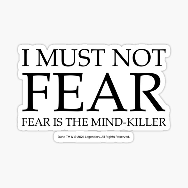 Item preview, Fear Is The Mind Killer, Dune Litany designed and sold by Dream Artworks.