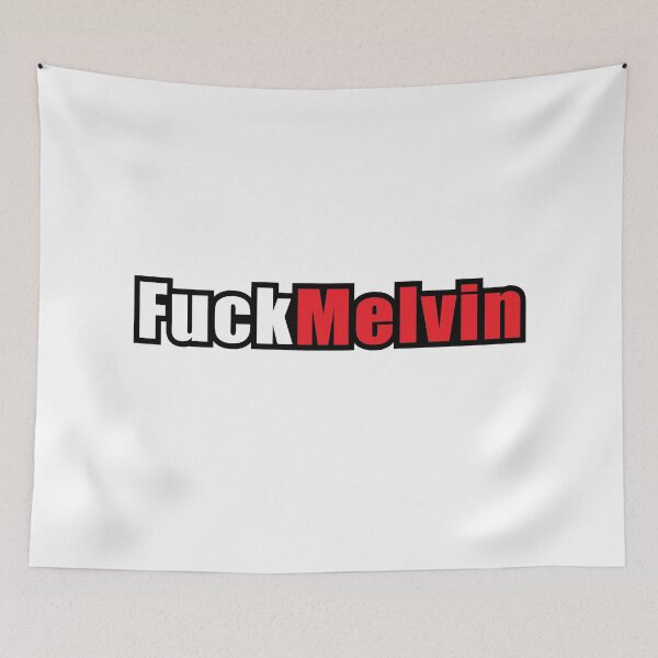 Item preview, Fuck Melvin designed and sold by bellamuert3.