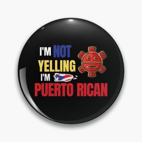 Item preview, I'm not yelling, I'm puerto rican designed and sold by Original1977.