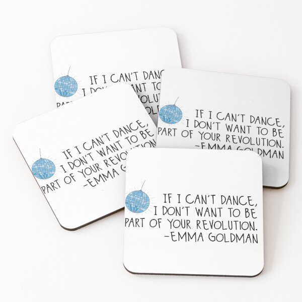 Item preview, If I can’t dance, I don’t want to be part of your revolution designed and sold by freyanangle.