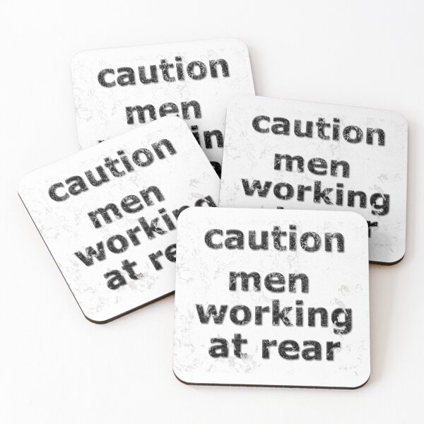 Item preview, Caution Men Working at Rear designed and sold by dibsmft.