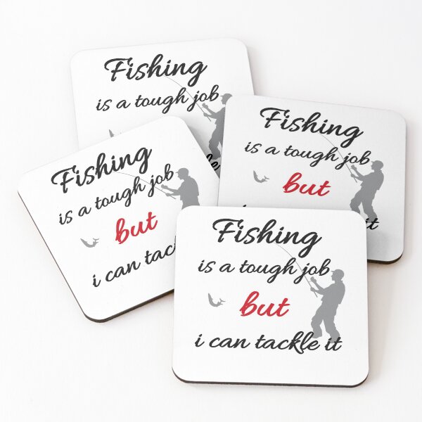 Item preview, Fishing Is A Tough Job But I Can Tackle It designed and sold by Fatimalak.