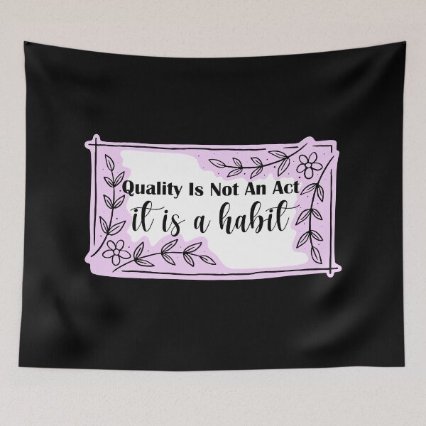 Item preview, Quality Is Not An Act It Is A Habit designed and sold by 0umStore.