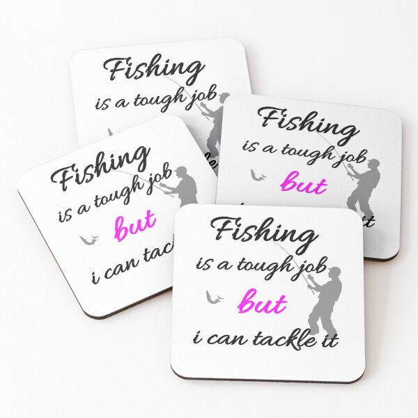 Item preview, Fishing Is A Tough Job But I Can Tackle It designed and sold by Fatimalak.