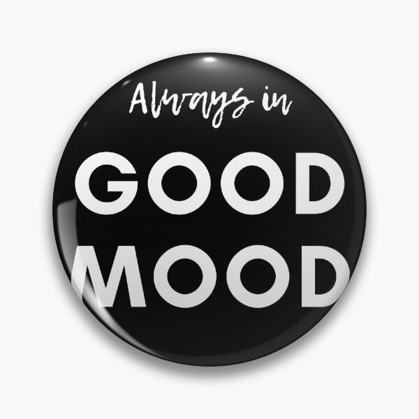 Item preview, Always in good mood quote | Positive affirmation | Happy | Joyful designed and sold by TatianaLG.