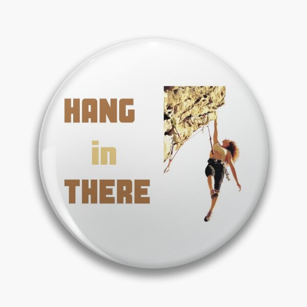 Item preview, Hang in there rock climbing cliffhanger designed and sold by daguilon.