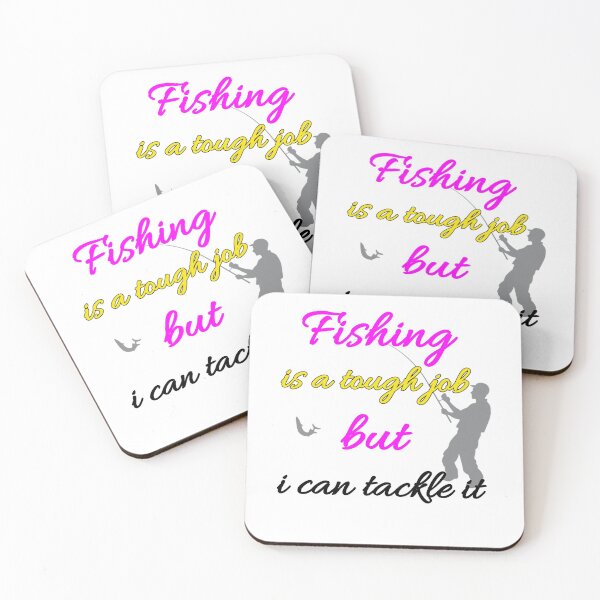 Item preview, Fishing Is A Tough Job But I Can Tackle It designed and sold by Fatimalak.