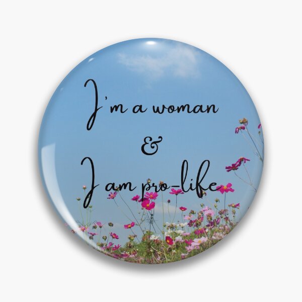 Item preview, I'm a Woman & I am Pro-life designed and sold by ChristianCoding.