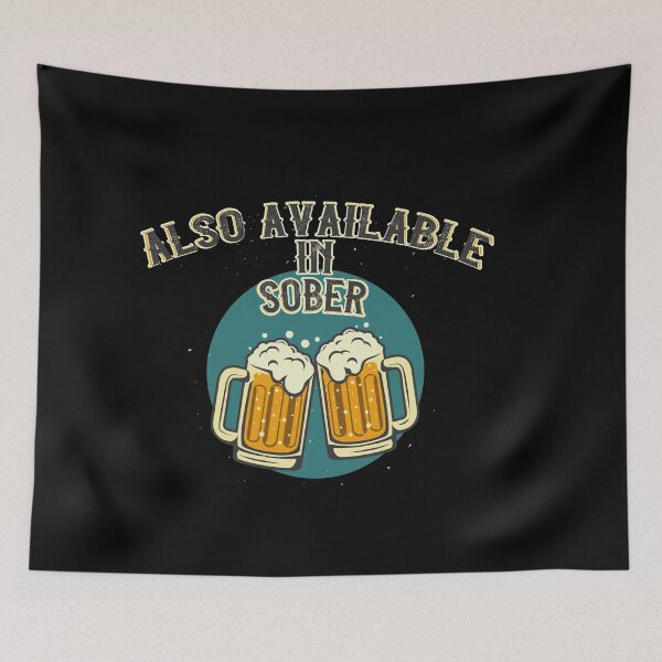 Item preview, ALSO AVAILABLE IN SOBER designed and sold by btilyas.