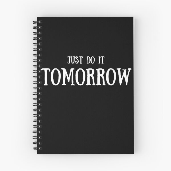 Item preview, Just do it tomorrow quote | Lazy mood | No work | Not working today designed and sold by TatianaLG.