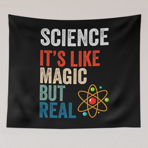 Item preview, SCIENCE IT'S LIKE MAGIC BUT REAL designed and sold by MagicBoutique.