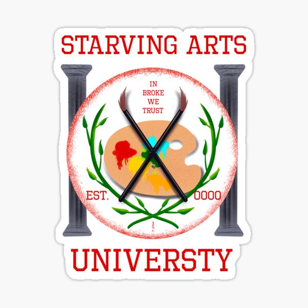 Item preview, Starving arts university  designed and sold by Chillateez.